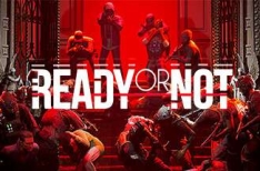 Ready or Not 严阵以待 v2024.12.11豪华中文版